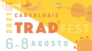 Read more about the article Carvalhais Trad’Fest